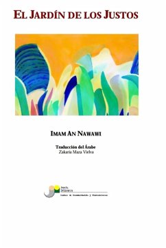 Gardens of the Righteous / Los Jardines de los Justos - Abu Zakareyye An-Nawawy