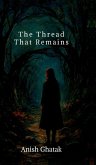 The Thread That Remains