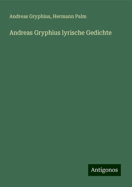 Andreas Gryphius lyrische Gedichte