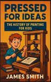 Pressed for Ideas Pressed for Ideas