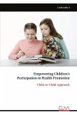 Empowering Children's Participation in Health Promotion Empowering Children's Participation in Health Promotion