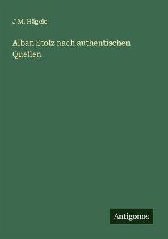Cover Alban Stolz nach authentischen Quellen