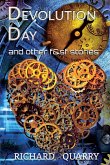 Devolution Day and Other F&SF Stories Devolution Day and Other F&SF Stories