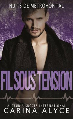 Cover Fil Sous Tension (Nuits de MetroHôpital, #10) (eBook, ePUB)
