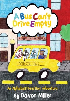 A Bus Can't Drive Empty - Miller, Davon A Bus Can't Drive Empty - Miller, Davon