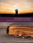 Blessings of Unity - Retreat / Companion Workbook Blessings of Unity - Retreat / Companion Workbook