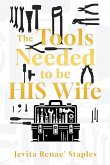 The Tools Needed to be HIS Wife The Tools Needed to be HIS Wife