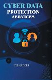 Cyber Data Protection Services Cyber Data Protection Services