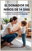 El Dominador De Niños Pequeños De 14 Días El Dominador De Niños Pequeños De 14 Días