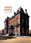 Charles Dickens: Bleak House. Vollständige Neuausgabe Charles Dickens: Bleak House. Vollständige Neuausgabe