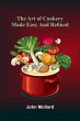 The Art Of Cookery Made Easy And Refined - Bild 1