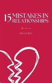 15 Mistakes in Relationships 15 Mistakes in Relationships