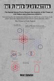 The Flower of Life Pattern The Flower of Life Pattern