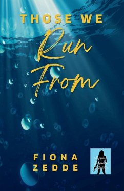 Those We Run From - Zedde, Fiona