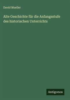Cover Alte Geschichte für die Anfangsstufe des historischen Unterrichts