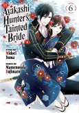 The Ayakashi Hunter's Tainted Bride 6