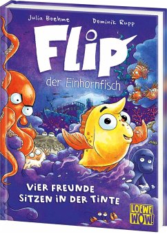 Cover Flip, der Einhornfisch (Band 2) - Vier Freunde sitzen in der Tinte