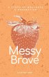 Messy Brave - Bild 1