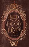 Blood So Deadly Divine Blood So Deadly Divine