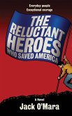 The Reluctant Heroes The Reluctant Heroes