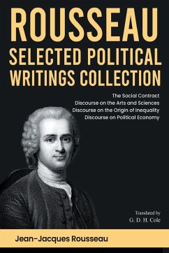 Rousseau Selected Political Writings Collection - Rousseau, Jean-Jacques
