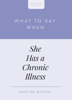 What to Say When She Has a Chronic Illness - Michael, Kristina