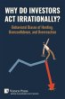 Why Do Investors Act Irrationally?... - Bild 1