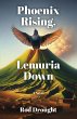 Phoenix Rising, Lemuria Down - Bild 1