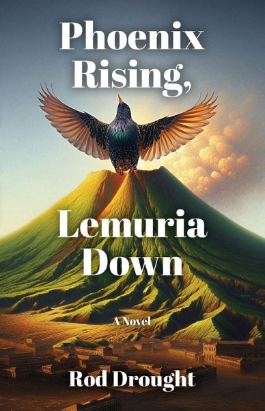Phoenix Rising, Lemuria Down Phoenix Rising, Lemuria Down