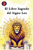 El Libro Sagrado del Signo Leo El Libro Sagrado del Signo Leo