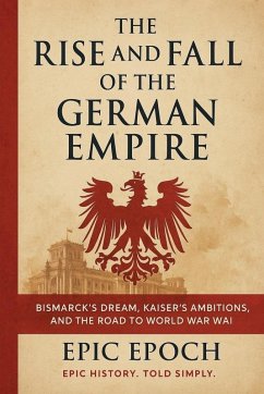 Cover The Rise and Fall of the German Empire