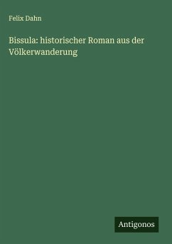 Cover Bissula: historischer Roman aus der Völkerwanderung