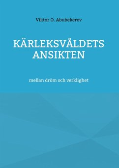 kärleksvåldets ansikten