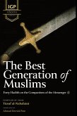 The Best Generation of Muslims (HB) The Best Generation of Muslims (HB)