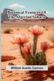 Botanical Features Of The Algerian Sahara Botanical Features Of The Algerian Sahara