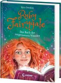 Ruby Fairygale (Band 8) - Das Buch der vergessenen Wunder Ruby Fairygale (Band 8) - Das Buch der vergessenen Wunder