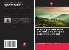 Cover O eucalipto como fonte alternativa de energia e segurança alimentar