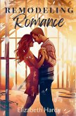 Remodeling Romance Remodeling Romance
