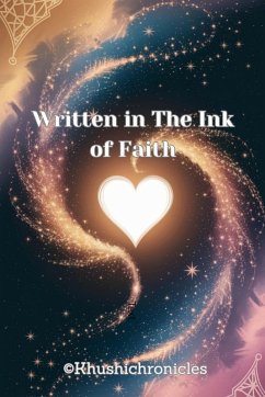Written in The Ink of Faith - Chronicles, Khushi