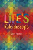 Life's Kaleidoscope (eBook, ePUB)