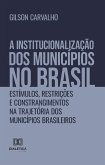 A Institucionalização dos Municípios no Brasil (eBook, ePUB)