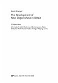 The Development of New Organ Music in Britain (eBook, PDF) The Development of New Organ Music in Britain (eBook, PDF)