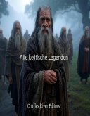 Alte keltische Legenden (eBook, ePUB)