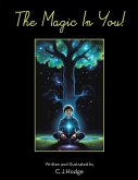 The Magic In You! (eBook, ePUB) The Magic In You! (eBook, ePUB)