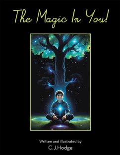 The Magic In You! (eBook, ePUB) - Hodge, C. J.