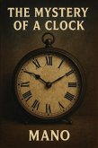 The Mystery of a Clock (eBook, ePUB)
