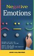 Negative Emotions: Emotional Self Help... - Bild 1