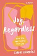 Joy, Regardless: A Memoir (eBook, ePUB) - Bild 1