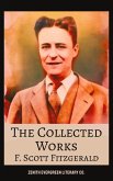 The Collected Works of F. Scott Fitzgerald (eBook, ePUB) The Collected Works of F. Scott Fitzgerald (eBook, ePUB)