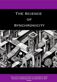 The Science of Synchronicity (eBook, ePUB) - Herberger, Kathlene